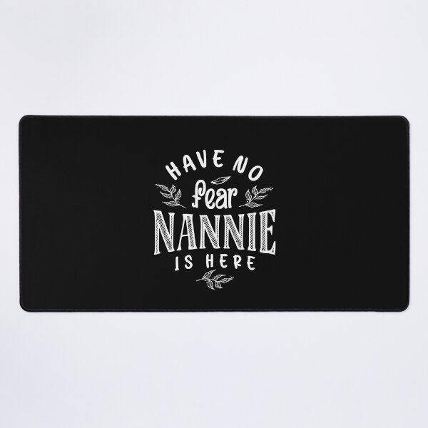 Item preview, Have No Fear Nannie Is Here - Mothers Day designed and sold by cidolopez.
