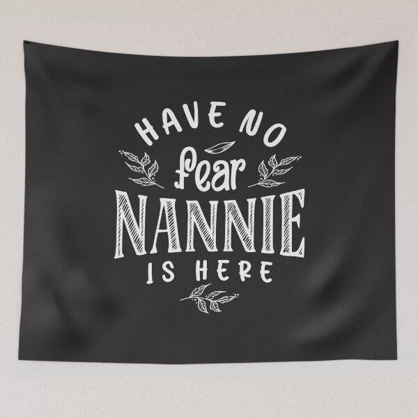 Item preview, Have No Fear Nannie Is Here - Mothers Day designed and sold by cidolopez.