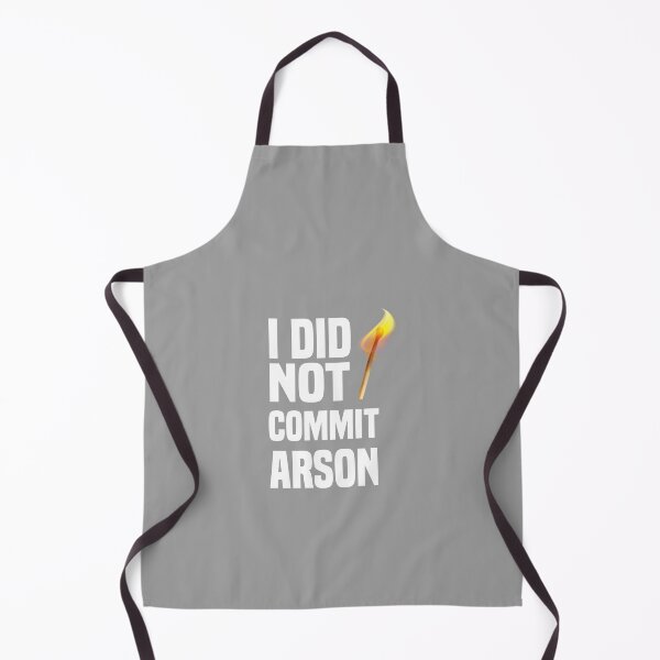 Item preview, I Did NOT Commit Arson Shirt, cool shirt,Matching Gift Arson, I Did Not shirt designed and sold by zeyuss.