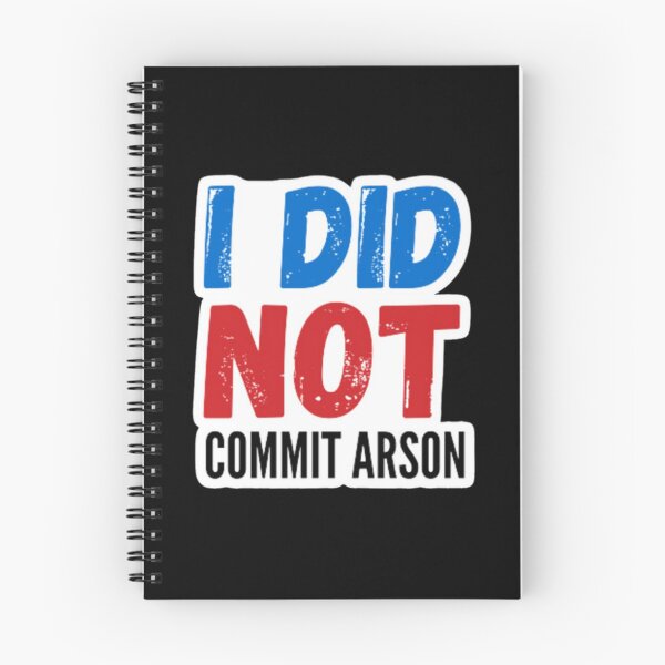 Item preview, I Did Not Commit Arson - designed and sold by afrara674.