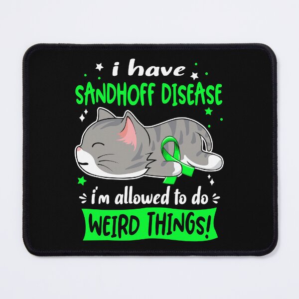 Item preview, Sandhoff Disease Awareness, I Have Sandhoff Disease i'm Allowed to do Weird Things! designed and sold by Tammyilaria.