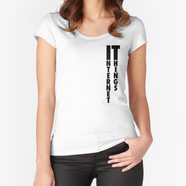 What IT Stands For Fitted Scoop T-Shirt