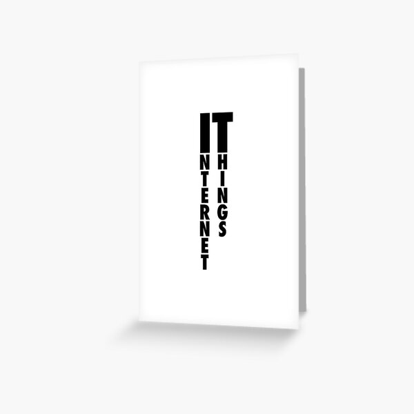 What IT Stands For Greeting Card