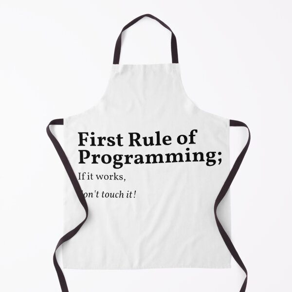 Item preview,  First Rule of Programming If it works, don't touch it! designed and sold by AMERZAGUE DESIGN.