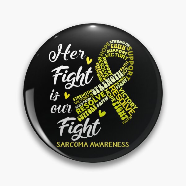 Item preview, Sarcoma Warrior, Her Fight is our Fight Sarcoma Awareness designed and sold by Greggwillard.