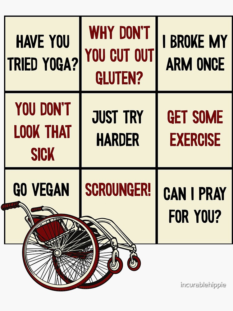 Ableism bingo disability humor! For disabled people and wheelchair users by incurablehippie