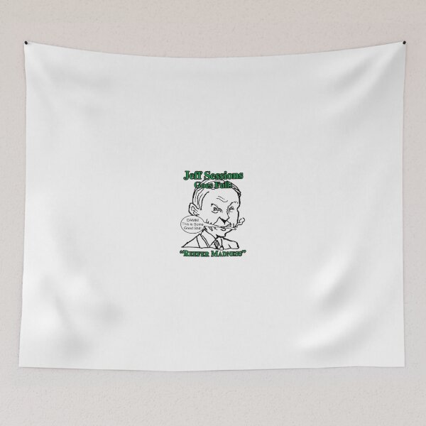 Item preview, Jeff Sessions Goes Full: “Reefer Madness”! designed and sold by MaxieWoods.