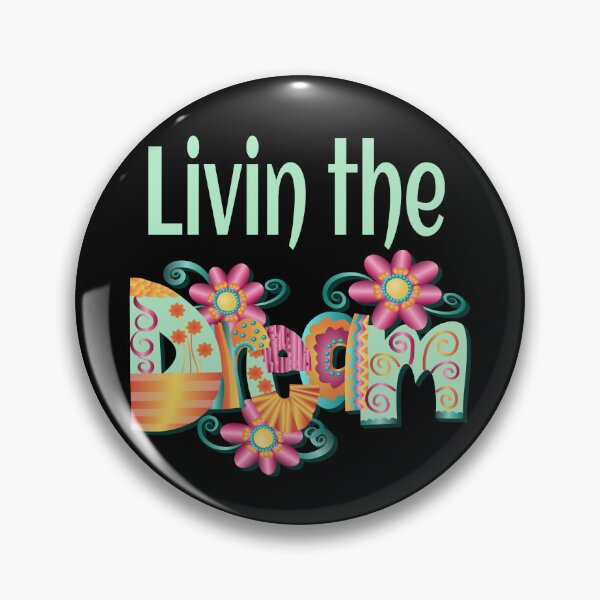 Item preview, Livin the Dream For Dreamers designed and sold by Paula Helit.
