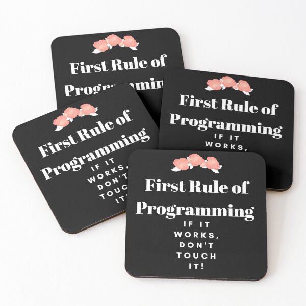 Item preview,  First Rule of Programming If it works, don't touch it! designed and sold by AMERZAGUE DESIGN.