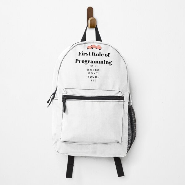 Item preview,   First Rule of Programming If it works, don't touch it! designed and sold by AMERZAGUE DESIGN.