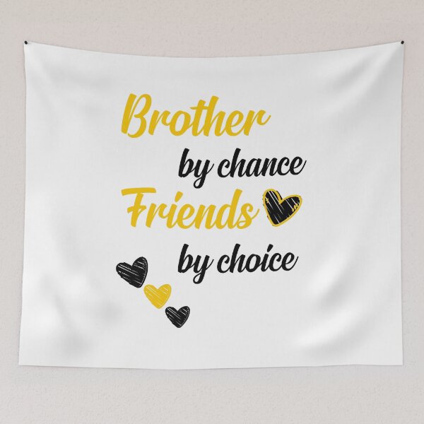 Item preview, Brother by chance, friends by choice - national sibling day designed and sold by Haitam771.