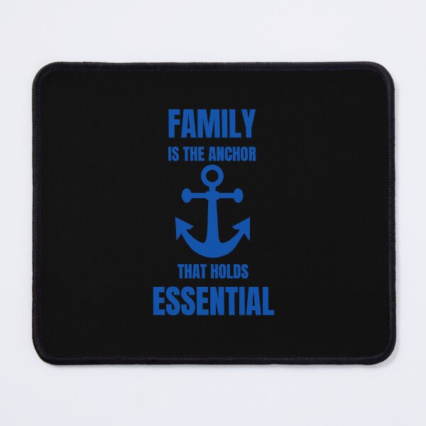 Item preview, Family Is The Anchor That Holds Essential designed and sold by Magicalair.