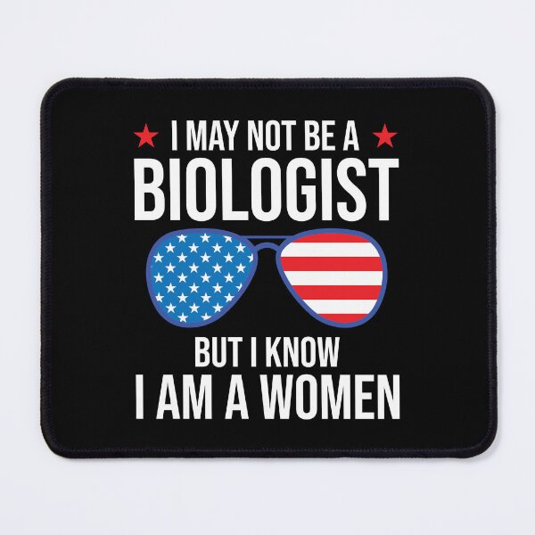 Item preview, I May Not Be A Biologist But I Know Im A Woman sunglasses designed and sold by TheMattDesigns.