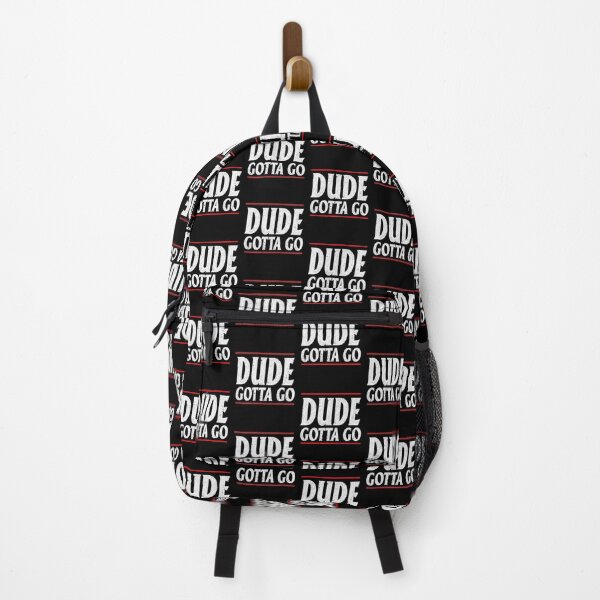 Item preview, Dude Gotta Go designed and sold by Theparticular.