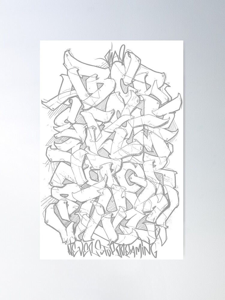 Never stop dreaming' Graffiti Alphabet Design by Dino