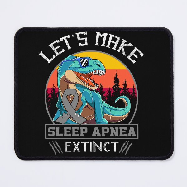 Item preview, Let's Make Sleep Apnea Extinct Dinosaur Men Women Kid designed and sold by Mnrshirley.