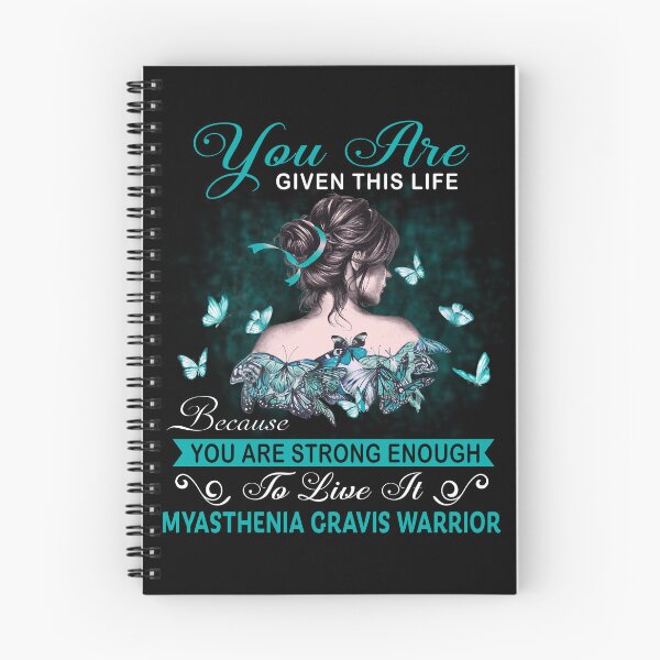 Item preview, You Are Strong Enough To Live It Myasthenia Gravis Warrior designed and sold by Kohend.