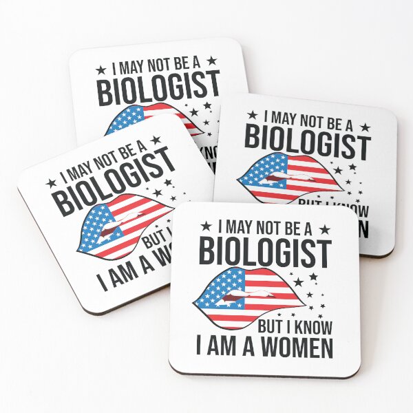 Item preview, I May Not Be A Biologist But I Know Im A Woman hot lips designed and sold by TheMattDesigns.