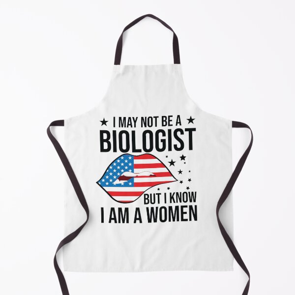 Item preview, I May Not Be A Biologist But I Know Im A Woman hot lips designed and sold by TheMattDesigns.