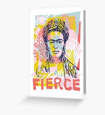Fierce like Frida Greeting Card