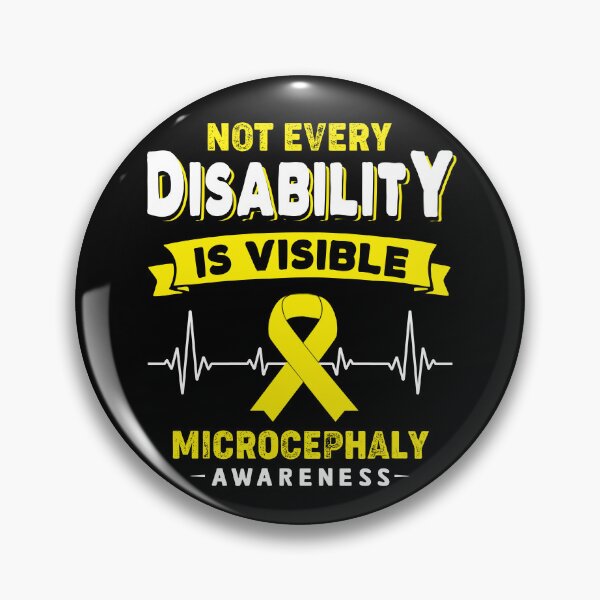 Item preview, Microcephaly Awareness - Not Every Disability Is Visible designed and sold by RidnerStore.