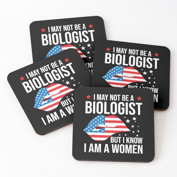 Item preview, I May Not Be A Biologist But I Know Im A Woman hot lips designed and sold by TheMattDesigns.