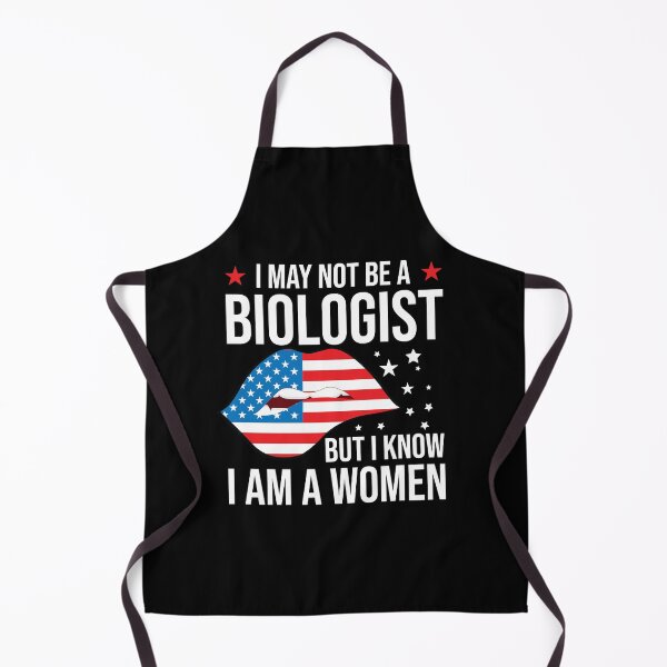 Item preview, I May Not Be A Biologist But I Know Im A Woman hot lips designed and sold by TheMattDesigns.