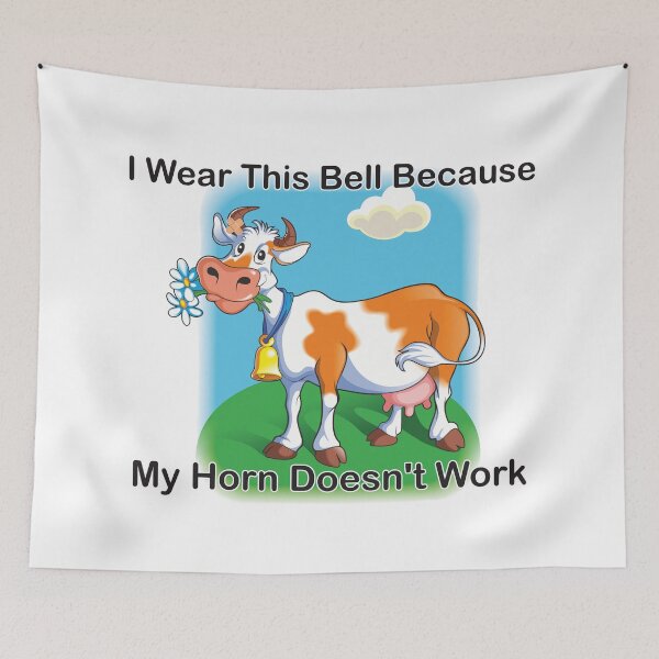 Item preview, I Wear This Bell Because My Horn Doesn't Work. designed and sold by GnuArt.
