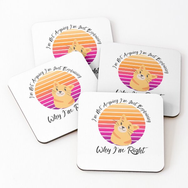 Item preview, Copy of I'm Not Arguing I'm Just Explaining Why why  I'm Right  designed and sold by justbe  admirable.