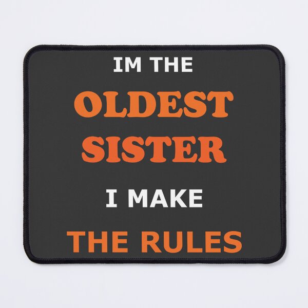 Item preview, im the oldest sister i make the rules designed and sold by vogowa.