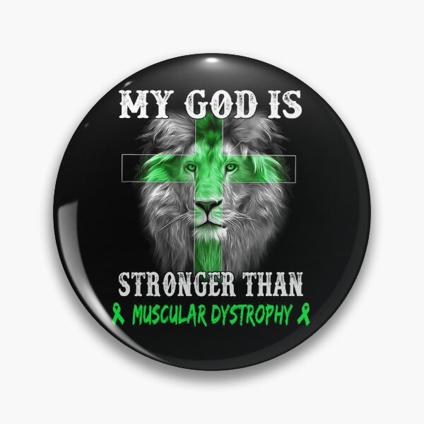 Item preview, Lion My God Is Stronger Than MUSCULAR DYSTROPHY Support MUSCULAR DYSTROPHY Warrior designed and sold by Hatjar.