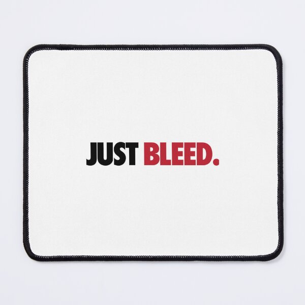 Item preview, Just bleed designed and sold by HimTungRS.