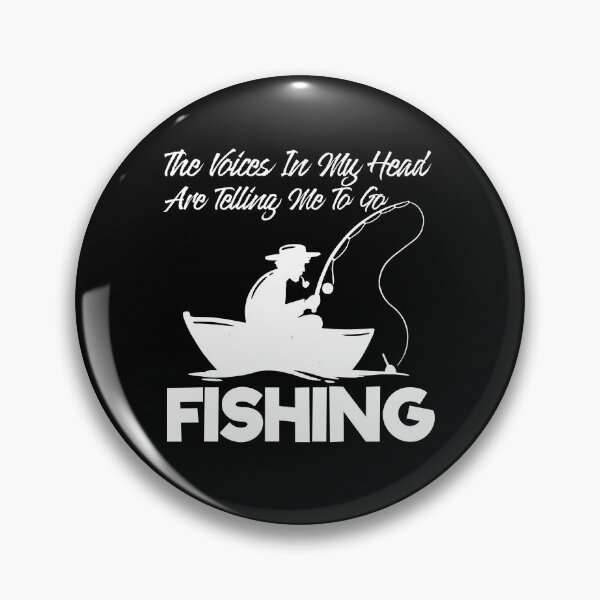 Item preview, The Voices In My Head Are Telling Me To Go Fishing designed and sold by TheCrazyBear.