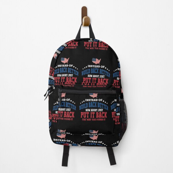 Item preview, Instead Of Build Back Better Just Put It Back Patriot design designed and sold by Merchking1.