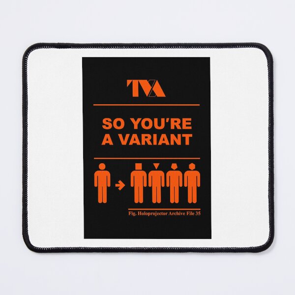 Item preview, TVA. So You're A Variant designed and sold by Bryanjor01.