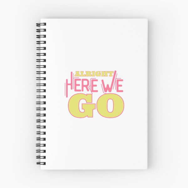Item preview, Alright Here We Go designed and sold by Lauren Manuel.