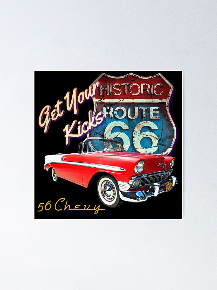 1956 Chevy Bel Air Vintage Retro Classic Car Street Hot Rod Antique Route  66 Design | Poster