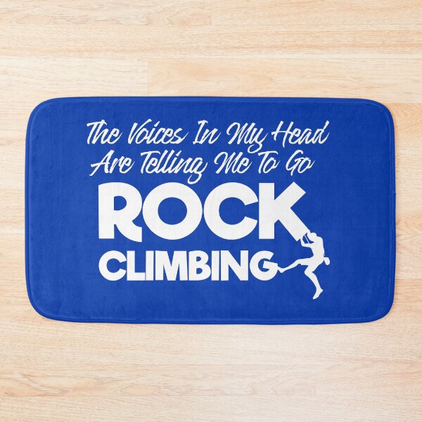 Item preview, The Voices In My Head Are Telling Me To Go Rock Climbing designed and sold by TheCrazyBear.