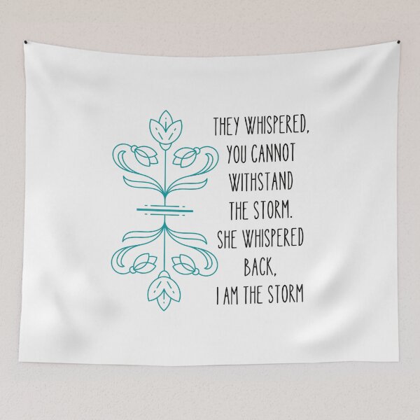 Item preview, I am the storm, strong women quote for strong women, featuring a beautiful, mirrored flower design designed and sold by Auntieck.