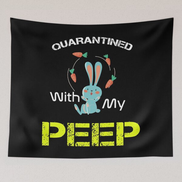Item preview, Easter Quarantine with peeps, Quarantined with my peep, Happy Easter 2021 Essential . designed and sold by maevurhencve.