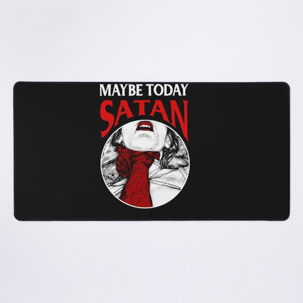 Item preview, Maybe today satan designed and sold by JoyceGray.