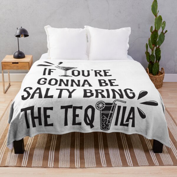 Artikelvorschau, Wenn du salzig sein willst, bring den Tequila mit entworfen und verkauft von 397HOUSE Your happy time.