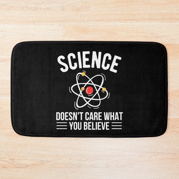 Item preview, Science Doesn't Care What You Believe In | Funny Science Quotes  designed and sold by chetan786.