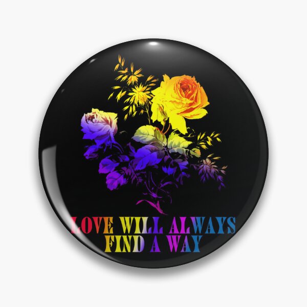 Item preview, Love Will Always Find Away Flower LGBT Pride . Classic . designed and sold by kucelcflotan.