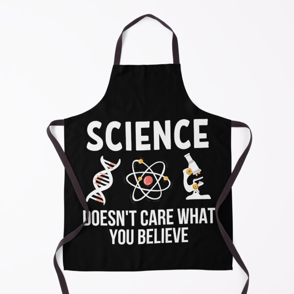Item preview, Science Doesn't Care What You Believe In | Funny Science Quotes designed and sold by chetan786.