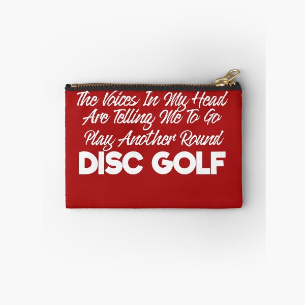 Item preview, The Voices In My Head Are Telling Me To Go Play Another Round Of Disc Golf designed and sold by TheCrazyBear.