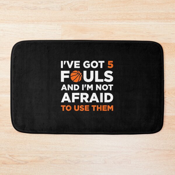 Item preview, I39;ve got 5 Fouls and I39;m not afraid to use them Basketballer T-Shirt designed and sold by BirenbaumRosamu.