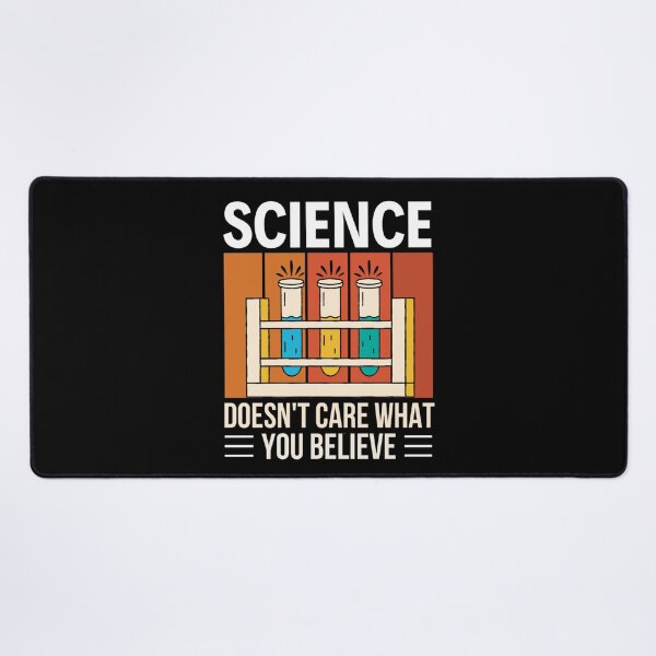 Item preview, Science Doesn't Care What You Believe In | Funny Science Quotes designed and sold by chetan786.