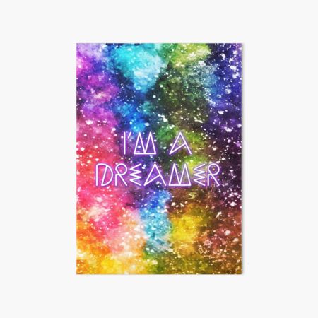 I am a Dreamer Art Board Print