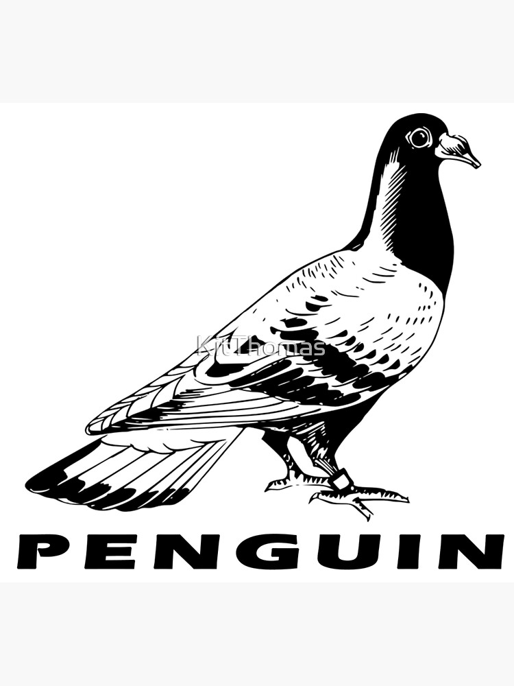 "Deliberately Wrong Penguin Pigeon" Art Print for Sale by KitThomas